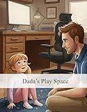 Dada's Play Space (WS Adventure Series) (English Edition)