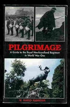 Paperback Pilgrimage: A guide to the Royal Newfoundland Regiment in World War One Book