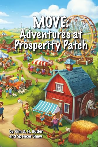 Move: Adventures at Prosperity Patch B0G4VKZL76 Book Cover