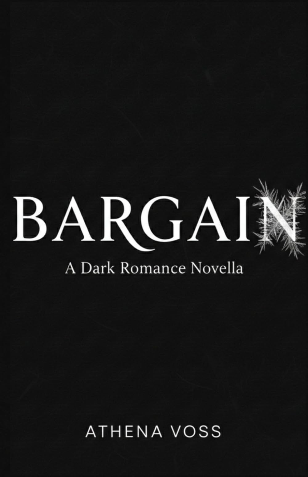 Bargain: A Dark Romance Novella