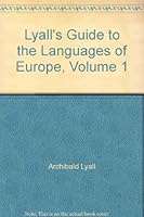 Lyall's Guide to the Languages of Europe, Volume 1 B00CEZB05I Book Cover