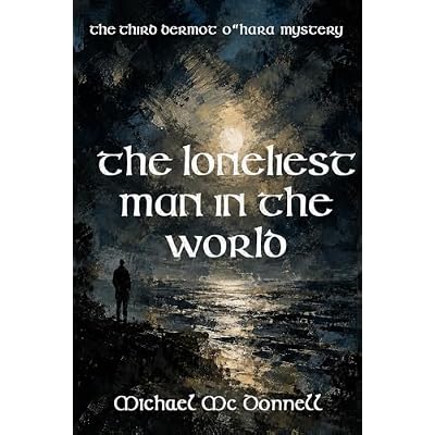 The Loneliest Man In The World