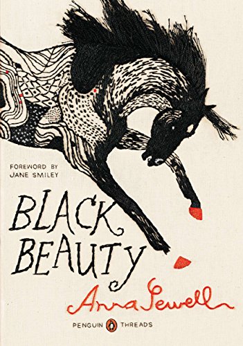 Black Beauty: (Penguin Classics Deluxe Edition) Black Beauty: (Penguin Classics Deluxe Edition)