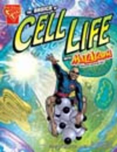 The Basics of Cell Life (Graphic Science)