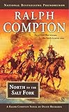 Ralph Compton North to the Salt Fork (A Ralph Compton Western)