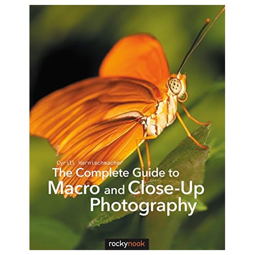 The Complete Guide to Macro and Close-Up Photography