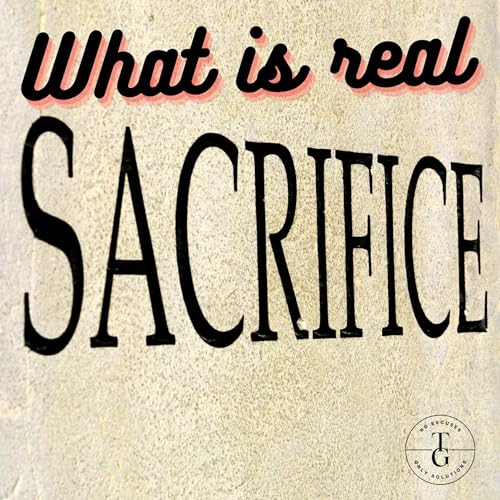 Monday Motivation V.69 - Sacrifice