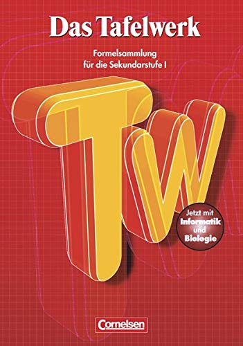 Das Tafelwerk 2001- Formelsammlung für die Sekundarstufe 1: Schülerbuch - Kartoniert (Das Tafelwer Das Tafelwerk 2001- Formelsammlung für die Sekundarstufe 1: Schülerbuch - Kartoniert (Das Tafelwer