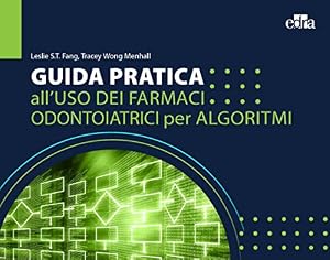 Vedi scheda su Amazon Guida pratica all'uso dei farmaci odontoiatrici per algoritmi
