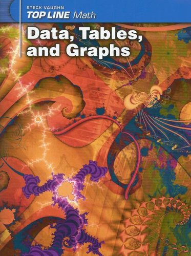  Top Line Math: Student Workbook Grades 9 - Up Data, Tables and Graphs