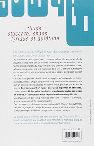 La danse des 5 rythmes: Un chemin de