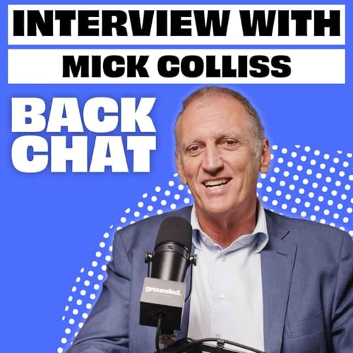 BackChat with Mick Colliss
