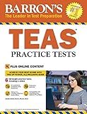 TEAS Practice Tests with Online Tests (Barron's Test Prep)