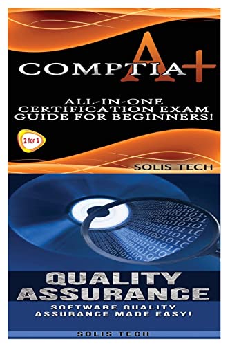 CompTIA A+ & Quality Assurance