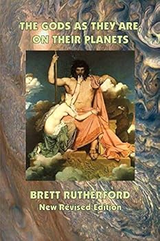 Paperback The Gods As They Are, On Their Planets Book