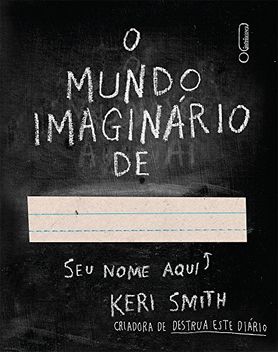 O Mundo Imaginário de…