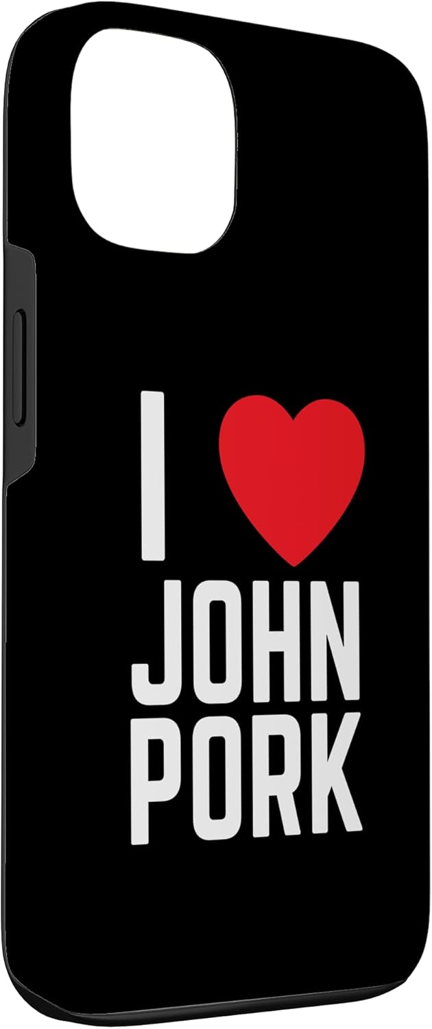 iPhone 13 I Heart John Pork Funny Genz Meme Case
