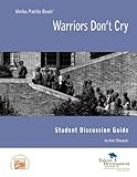 Warriors Don't Cry Student Discussion Guide