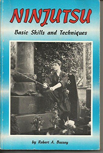 Ninjutsu, basic skills and techniques B0006ECXSC Book Cover