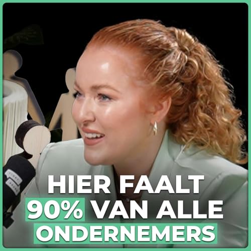 Onvergelijkbaar Ondernemen: De Sleutel Tot Echte Groei - Marieke Pijler (aflevering 207) Podcast Por capa