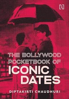 Paperback The Bollywood Pocketbook of ICONIC DATES Book