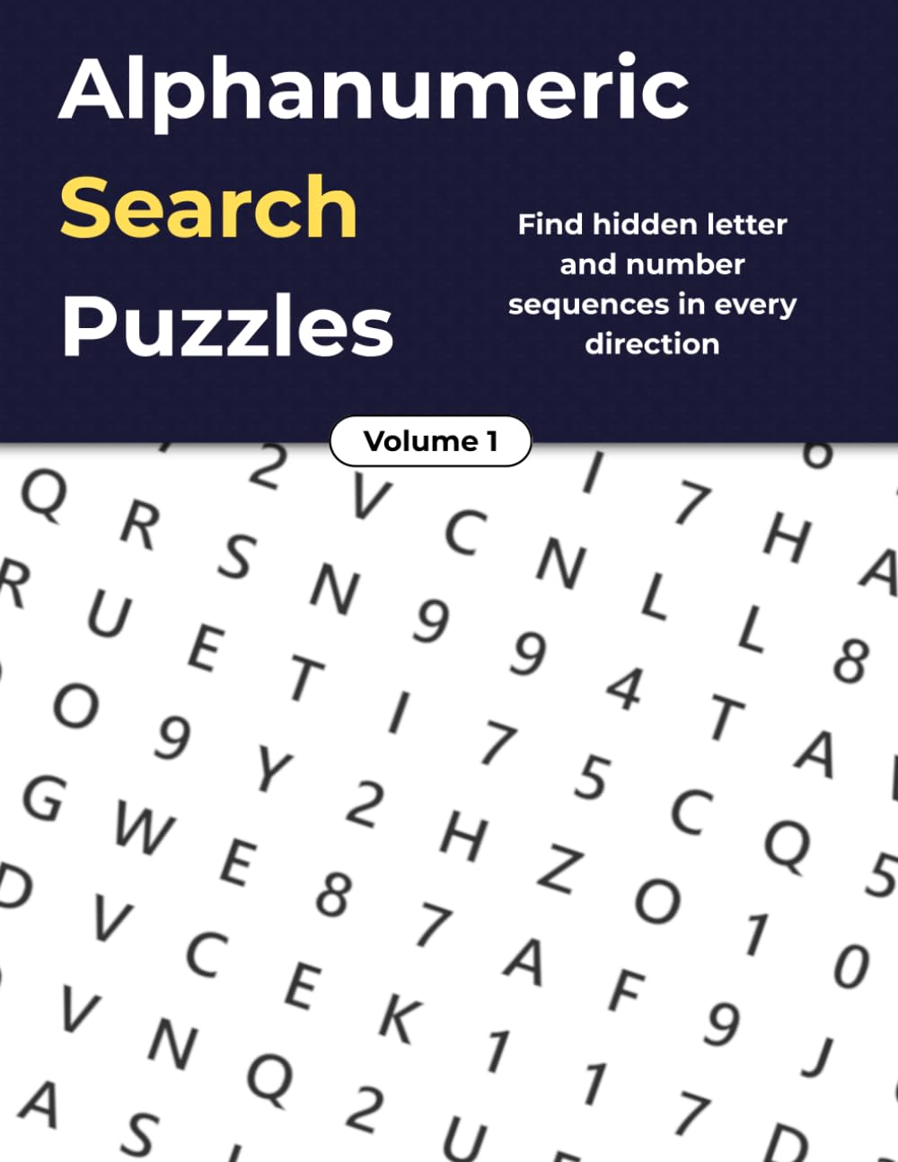Alphanumeric Search Puzzles: Find hidden letter and number sequences in every direction (Symbol Seek)