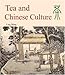 Tea and Chinese Culture