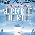 Cover of Murder at the Mill