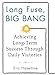 Long Fuse, Big Bang: Achieving Long-Term Success Through Daily Victories