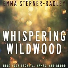Whispering Wildwood Audiobook By Emma Sterner-Radley cover art