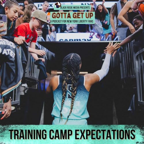 Gotta Get Up: 2024 New York Liberty Training Camp Expectations