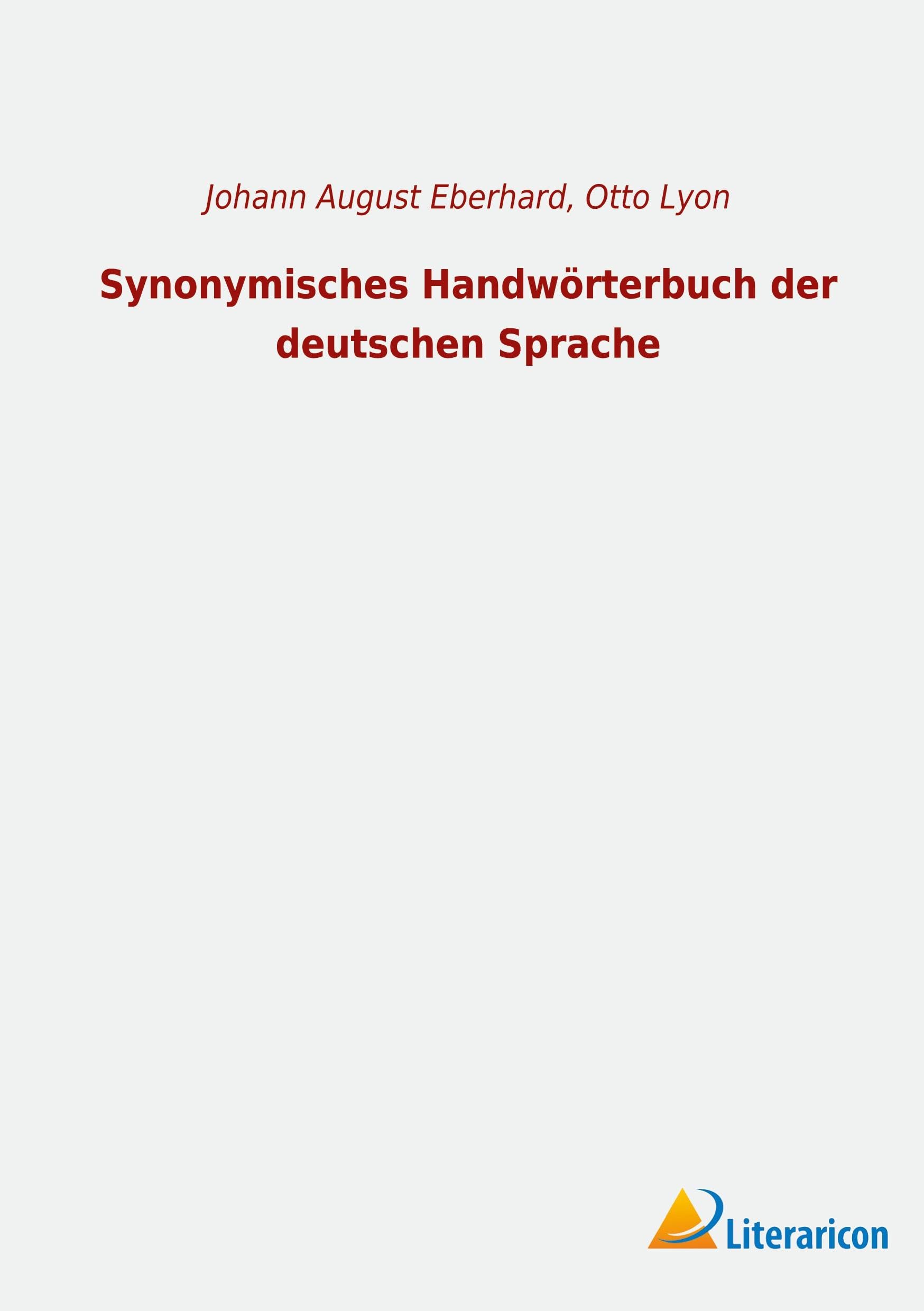 Synonymisches Handwörterbuch der deutschen Sprache