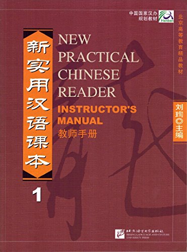 New Practical Chinese Reader: Instructor's Manual Vol. 1