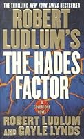 THE HADES FACTOR [The Hades Factor ] BY Ludlum, Robert(Author)Mass Market Paperbound 15-Mar-2001 B005D5FRDW Book Cover