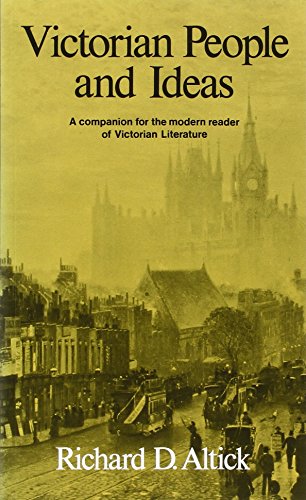 Victorian People and Ideas: A Companion for the Modern Reader of Victorian Literature