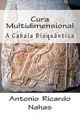 Capa de Cura Multidimensional: A Cabala Bioquântica