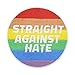 Straight Against Hate LGBTQ Patch zum Aufbügeln | Regenbogen Patches, Rainbow Flag Bügelbild, Gay & Lesbian Pride Flicken, Homo Aufbügler Bügelpatches, CSD Aufnäher Finally Home