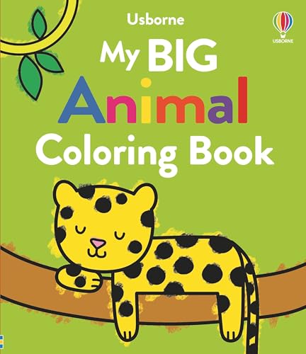 My Big Animal Coloring Book: 90+ Bold Creatures - Zoo Animals, Pets, Birds, and Bugs for Children (Ages 3-5) to Develop Pen Control (My Big Coloring, 2)