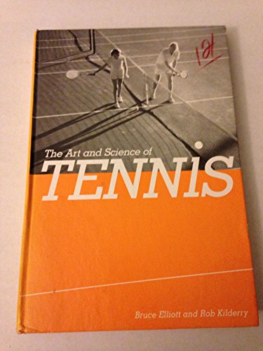 Art and Science of Tennis 0697059863 Book Cover
