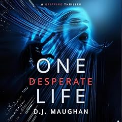 One Desperate Life Audiolibro Por D.J. Maughan arte de portada