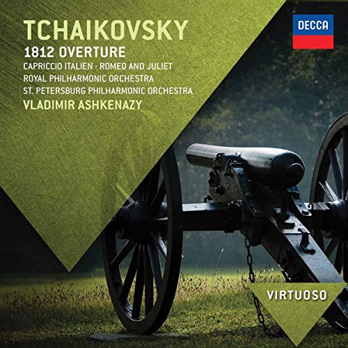 Tchaikovsky: 1812 Overture, Capriccio Italien, Romeo & Juliet