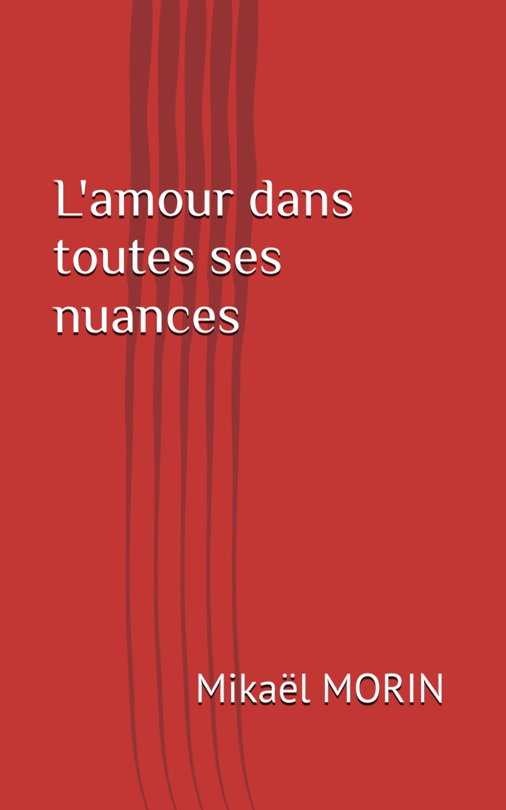 L'amour dans toutes ses nuances