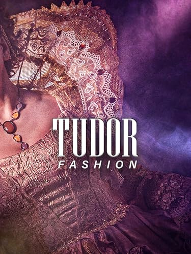 Tudor Fashion