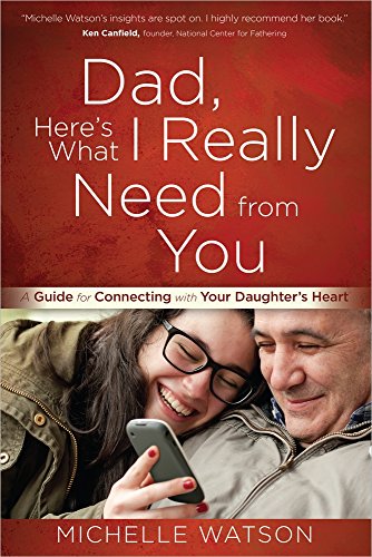 Dad, here’s what i really need from you: a guide for connecting…