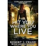 Cover of Hit You Where You Live