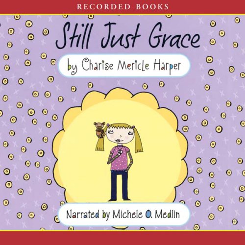 Just Grace (Audible Audio Edition) Charise Mericle Harper
