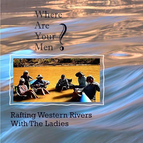 Listen to Where Are Your Men? by Zan Merrill, Nikki Naiser episode artwork
