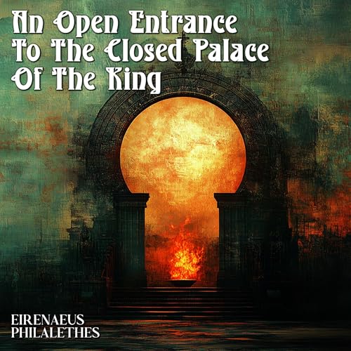 An Open Entrance to the Closed Palace of the King (Annotated) by Eirenaeus Philalethes episode artwork