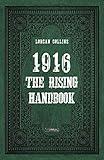 1916: The Rising Handbook: The Rising Handbook