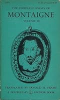 The Complete Essays of Montaigne Vol III (Anchor Book #A227c) B002475XTK Book Cover